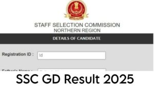 Ssc.nic.in SSC GD Result 2025